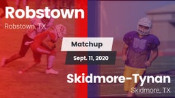 Matchup: Robstown  vs. Skidmore-Tynan  2020