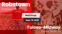 Matchup: Robstown  vs. Tuloso-Midway  2020