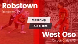 Matchup: Robstown  vs. West Oso  2020