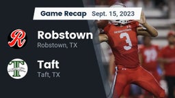 Recap: Robstown  vs. Taft  2023