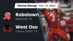Recap: Robstown  vs. West Oso  2023