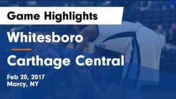 Whitesboro  vs Carthage Central  Game Highlights - Feb 20, 2017