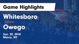 Whitesboro  vs Owego Game Highlights - Jan. 20, 2018