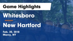 Whitesboro  vs New Hartford  Game Highlights - Feb. 20, 2018