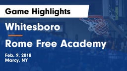 Whitesboro  vs Rome Free Academy Game Highlights - Feb. 9, 2018