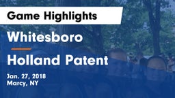 Whitesboro  vs Holland Patent Game Highlights - Jan. 27, 2018