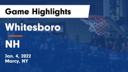 Whitesboro  vs NH Game Highlights - Jan. 4, 2022