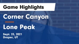 Corner Canyon  vs Lone Peak Game Highlights - Sept. 23, 2021