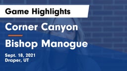 Corner Canyon  vs Bishop Manogue  Game Highlights - Sept. 18, 2021