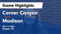 Corner Canyon  vs Madison Game Highlights - Oct. 9, 2021