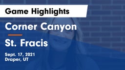 Corner Canyon  vs St. Fracis Game Highlights - Sept. 17, 2021