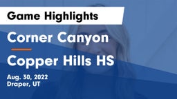 Corner Canyon  vs Copper Hills HS Game Highlights - Aug. 30, 2022