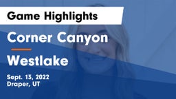 Corner Canyon  vs Westlake  Game Highlights - Sept. 13, 2022