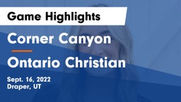 Corner Canyon  vs Ontario Christian Game Highlights - Sept. 16, 2022