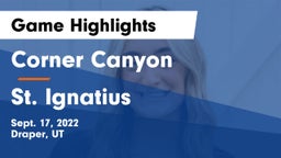 Corner Canyon  vs St. Ignatius Game Highlights - Sept. 17, 2022
