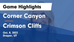 Corner Canyon  vs Crimson Cliffs Game Highlights - Oct. 8, 2022