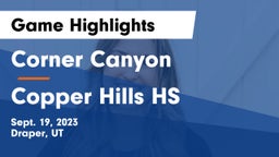Corner Canyon  vs Copper Hills HS Game Highlights - Sept. 19, 2023