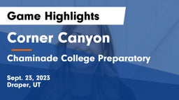 Corner Canyon  vs Chaminade College Preparatory Game Highlights - Sept. 23, 2023