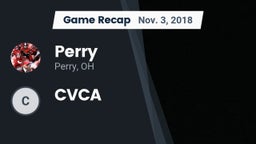 Recap: Perry  vs. CVCA 2018