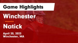 Winchester  vs Natick  Game Highlights - April 20, 2023