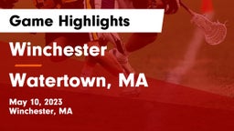 Winchester  vs Watertown, MA Game Highlights - May 10, 2023