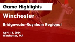 Winchester  vs Bridgewater-Raynham Regional  Game Highlights - April 18, 2024