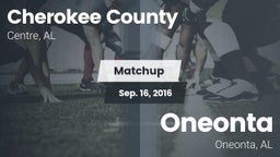 Matchup: Cherokee County vs. Oneonta  2016