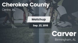 Matchup: Cherokee County vs. Carver  2016