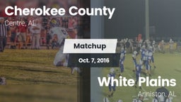 Matchup: Cherokee County vs. White Plains  2016