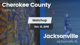 Matchup: Cherokee County vs. Jacksonville  2016