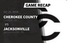 Recap: Cherokee County  vs. Jacksonville  2016