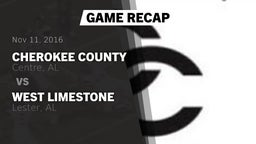 Recap: Cherokee County  vs. West Limestone  2016