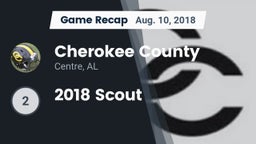Recap: Cherokee County  vs. 2018 Scout 2018