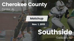 Matchup: Cherokee County vs. Southside  2019