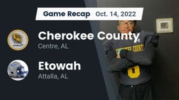 Recap: Cherokee County  vs. Etowah  2022