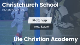 Matchup: Christchurch School vs. Life Christian Academy 2018