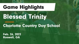 Blessed Trinity  vs Charlotte Country Day School Game Highlights - Feb. 26, 2022