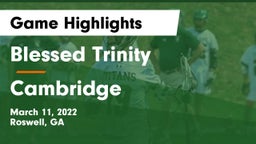 Blessed Trinity  vs Cambridge  Game Highlights - March 11, 2022