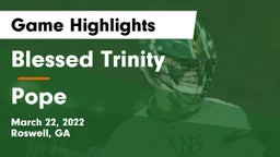 Blessed Trinity  vs Pope  Game Highlights - March 22, 2022