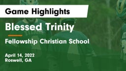 Blessed Trinity  vs Fellowship Christian School Game Highlights - April 14, 2022