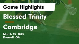 Blessed Trinity  vs Cambridge  Game Highlights - March 15, 2023