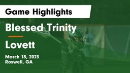 Blessed Trinity  vs Lovett  Game Highlights - March 18, 2023