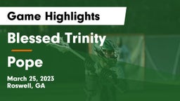 Blessed Trinity  vs Pope  Game Highlights - March 25, 2023