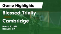 Blessed Trinity  vs Cambridge  Game Highlights - March 4, 2024