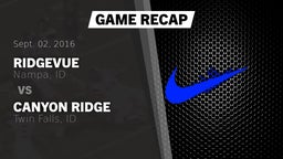 Recap: Ridgevue vs. Canyon Ridge  2016