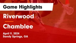Riverwood  vs Chamblee  Game Highlights - April 9, 2024