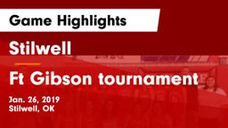 Stilwell  vs Ft Gibson tournament Game Highlights - Jan. 26, 2019