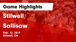 Stilwell  vs Sallisaw  Game Highlights - Feb. 12, 2019