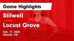 Stilwell  vs Locust Grove  Game Highlights - Feb. 17, 2020