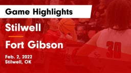 Stilwell  vs Fort Gibson  Game Highlights - Feb. 2, 2022